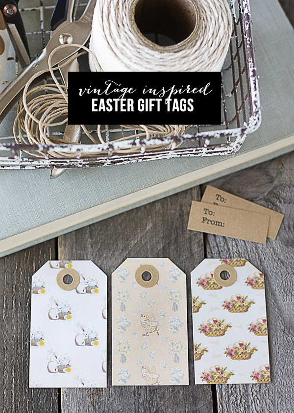 Vintage Inspired Printable Easter Gift Tags